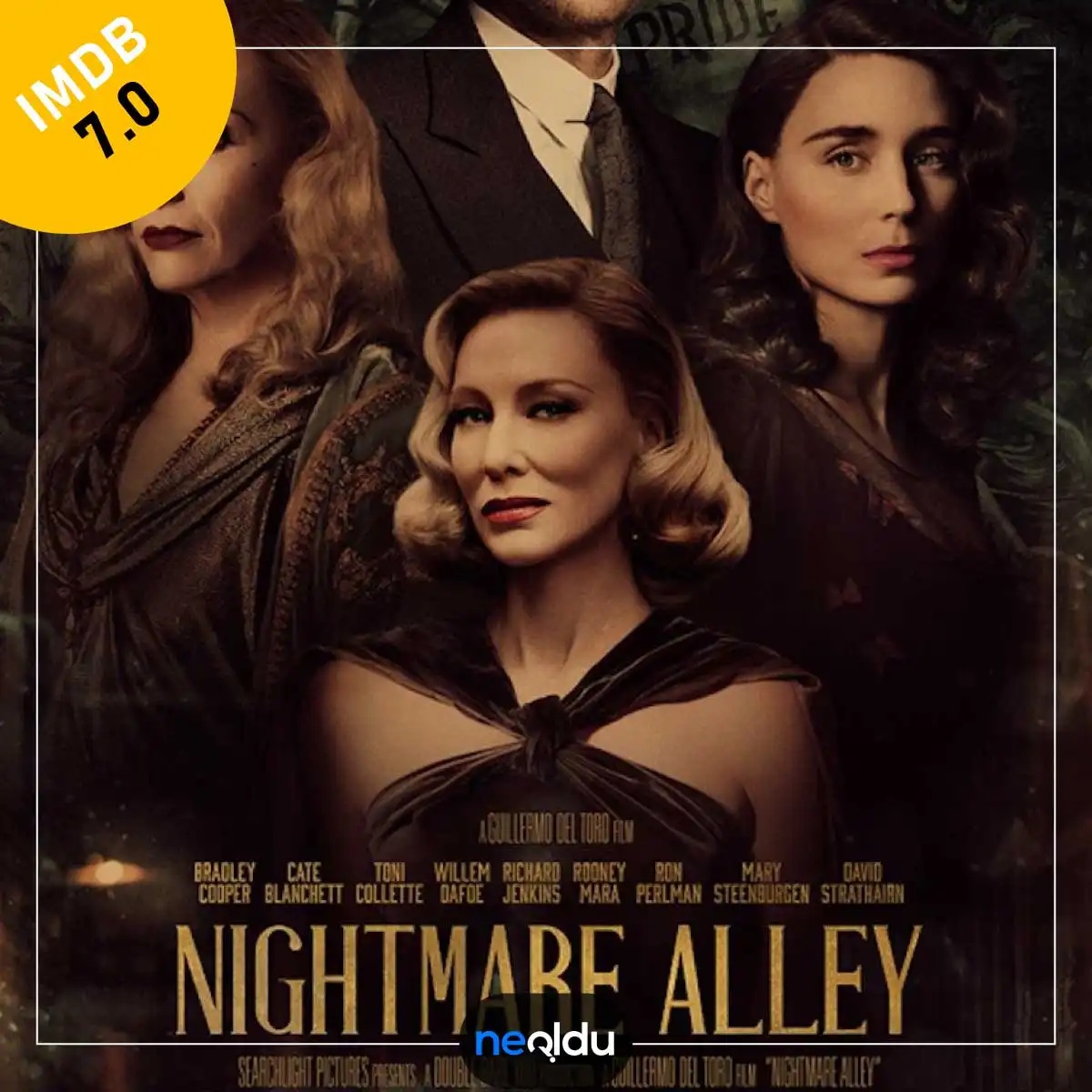 Nightmare Alley filmi, Bradley Cooper başrolde Guillermo del Toro eseri