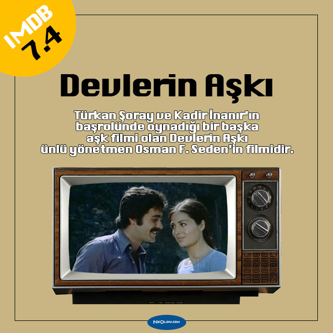 Kadir İnanır ve Türkan Şoray'ın Devlerin Aşkı filmi