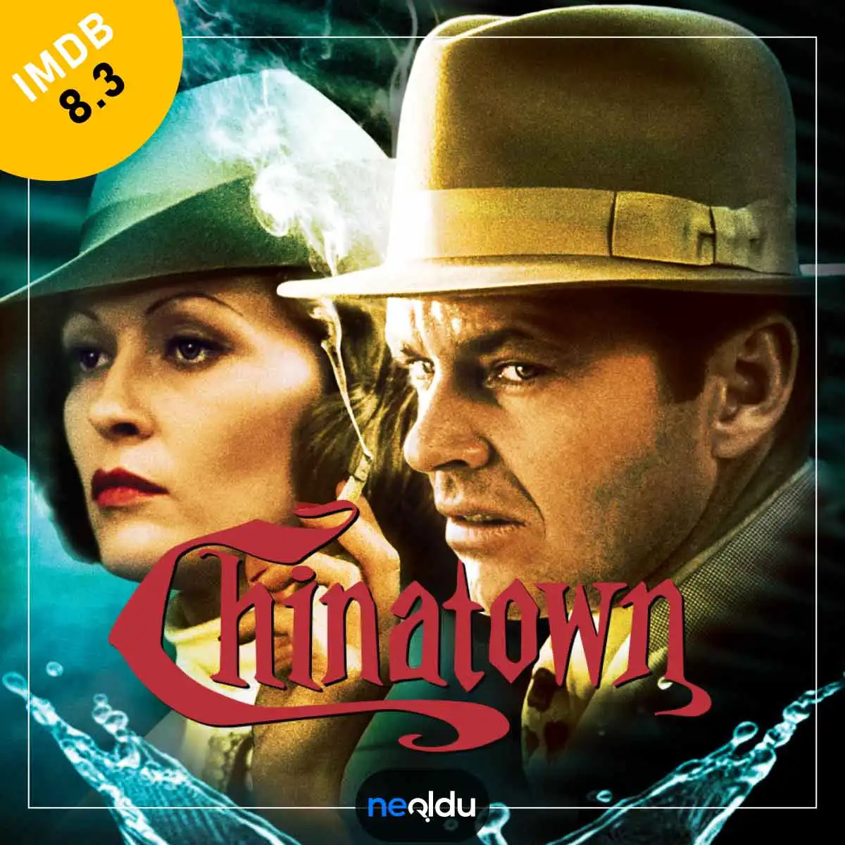 Dedektifin büyük bir cinayeti çözdüğü Chinatown filminin afişi