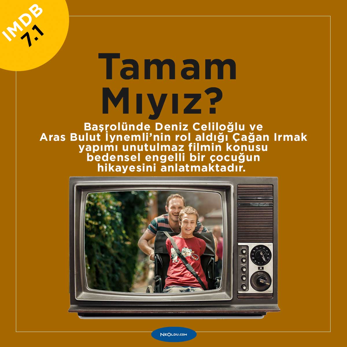 Tamam mıyız filmi bedensel engelli bir karakter