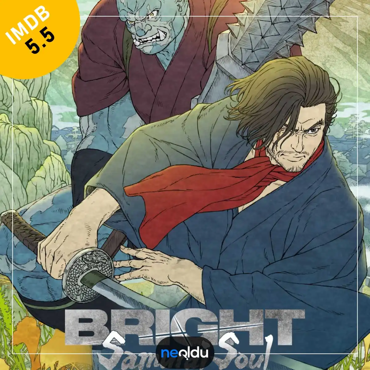 Meiji Restorasyon Dönemi anime filmi Bright: Samurai Soul