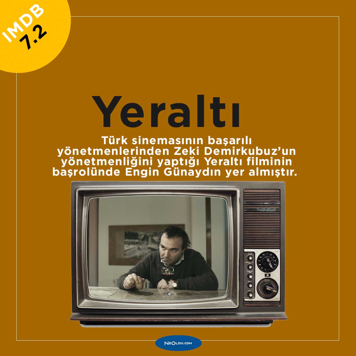 Yeraltı filmi Engin Günaydın