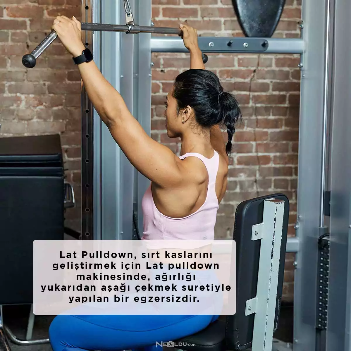 Lat Pulldown Egzersizi