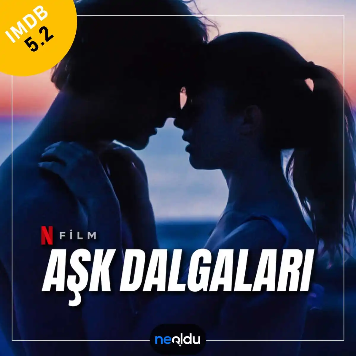 Netflix Gençlik Filmleri