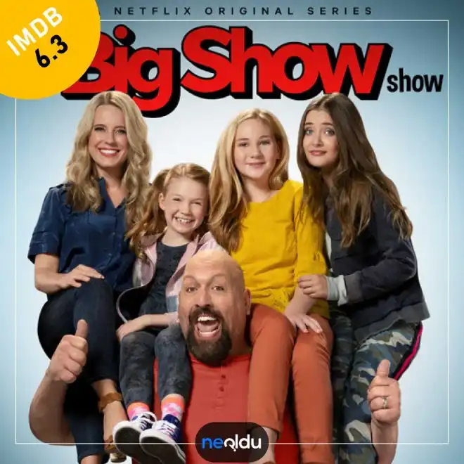 The Big Show Show Netflix Aile Komedi Dizisi