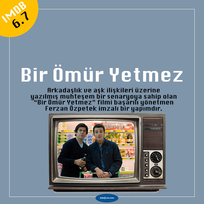 Bir Ömür Yetmez filmindeki arkadaşlık ve aşk teması