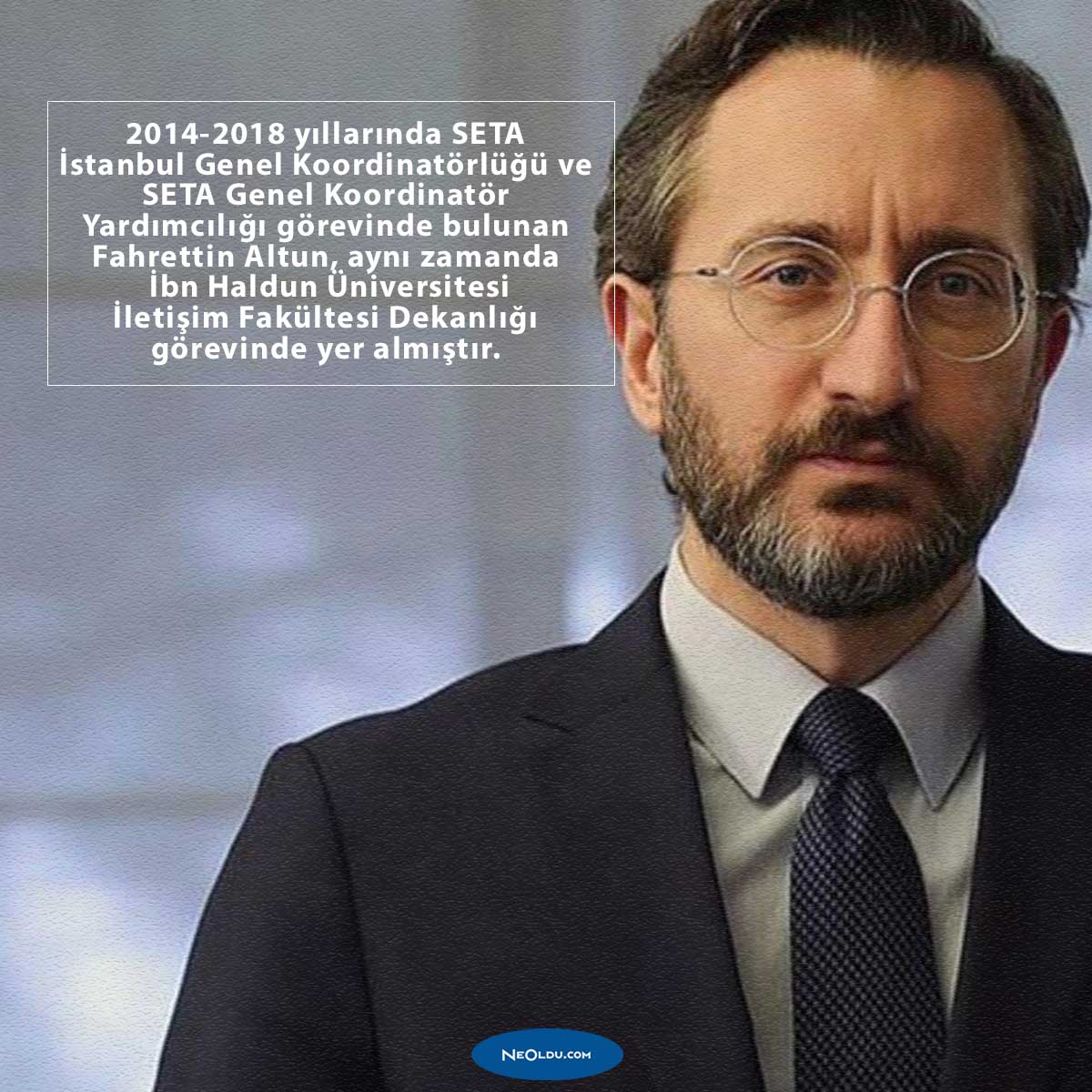 Fahrettin Altun Hakkında Bilgi