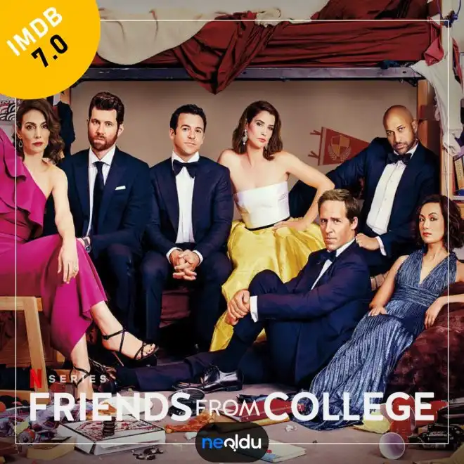 Friends From College Netflix Komedi Dizisi