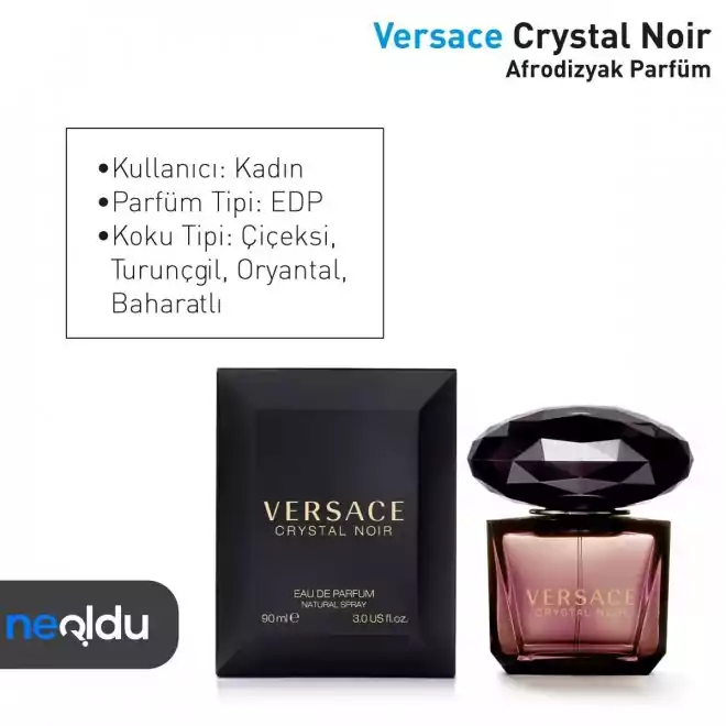 Versace Crystal Noir afrodizyaklı parfüm, çiçeksi ve baharatlı notaları ile sofistike