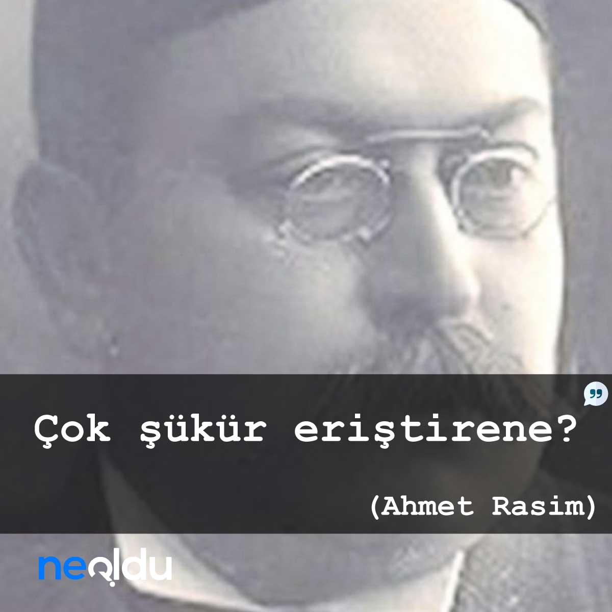 Ahmet Rasim Sözleri