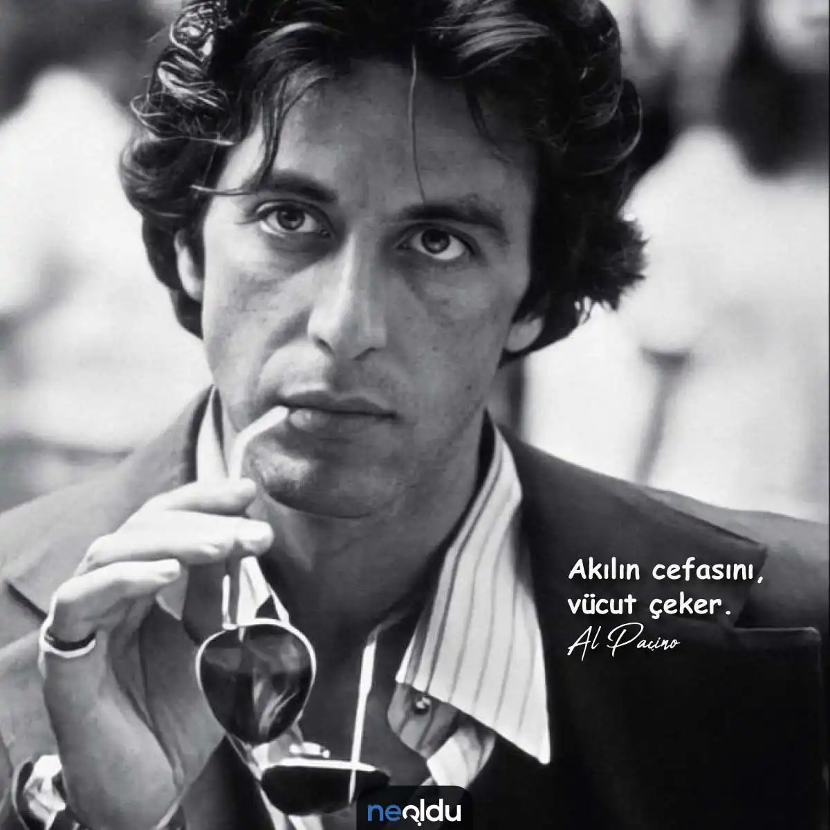 Al Pacino Sözleri 1