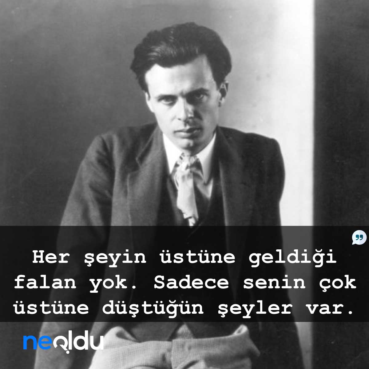 aldous huxley sozleri