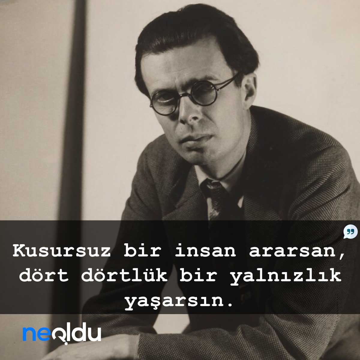 aldous huxley sozleri