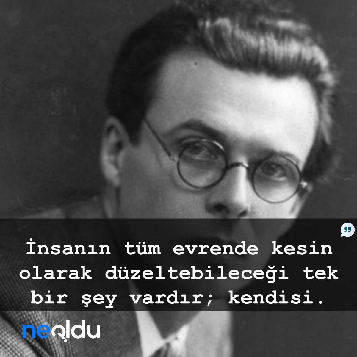 aldous huxley sozleri