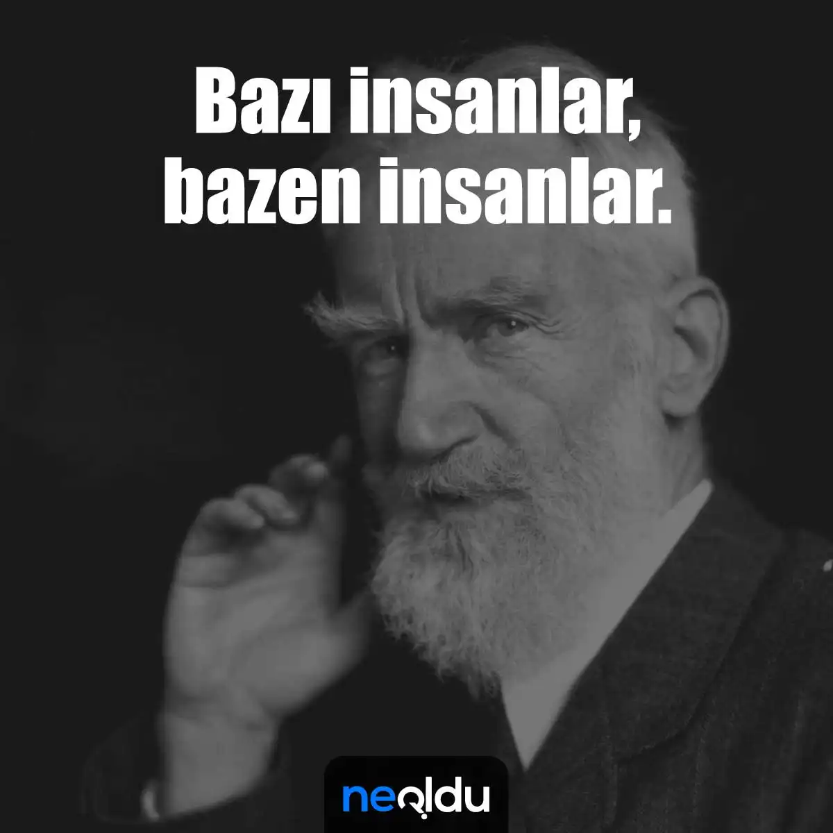 Bernard Shaw Sözleri