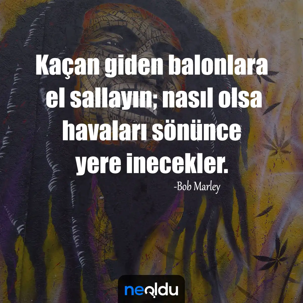 Bob Marley aşk üzerine söz