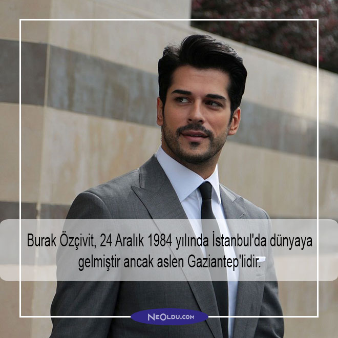 burak özçivit hakkında bilgi