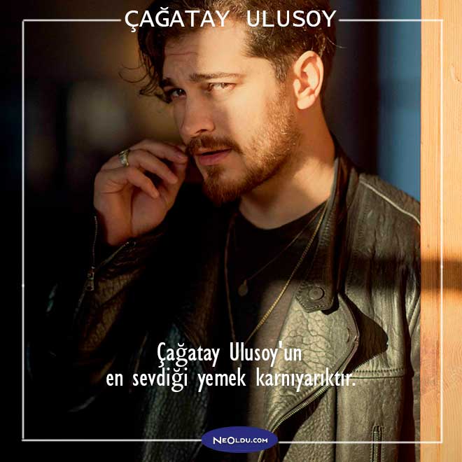 Çağatay Ulusoy Hakkında İlginç Bilgiler