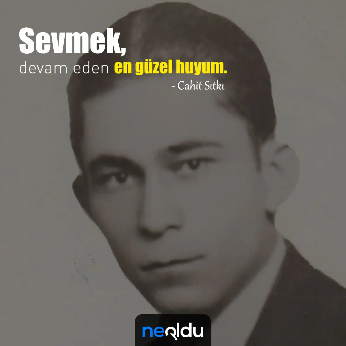 Cahit Sıtkı Tarancı Sözleri