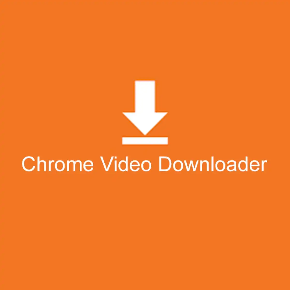 Chrome Video İndirme Eklentileri