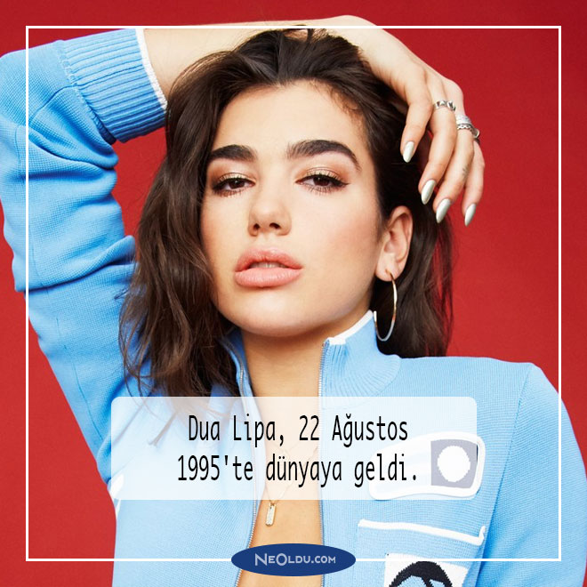 Dua Lipa Hakkında Bilgi