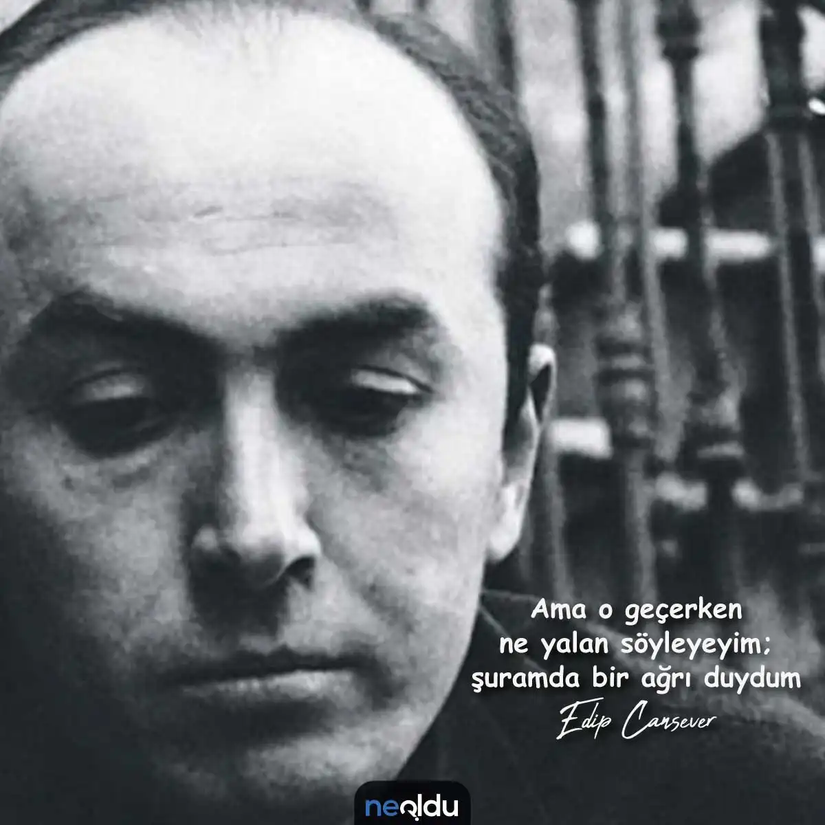 Edip Cansever Sözleri - Şiirleri ve Unutulmaz Dizeleri