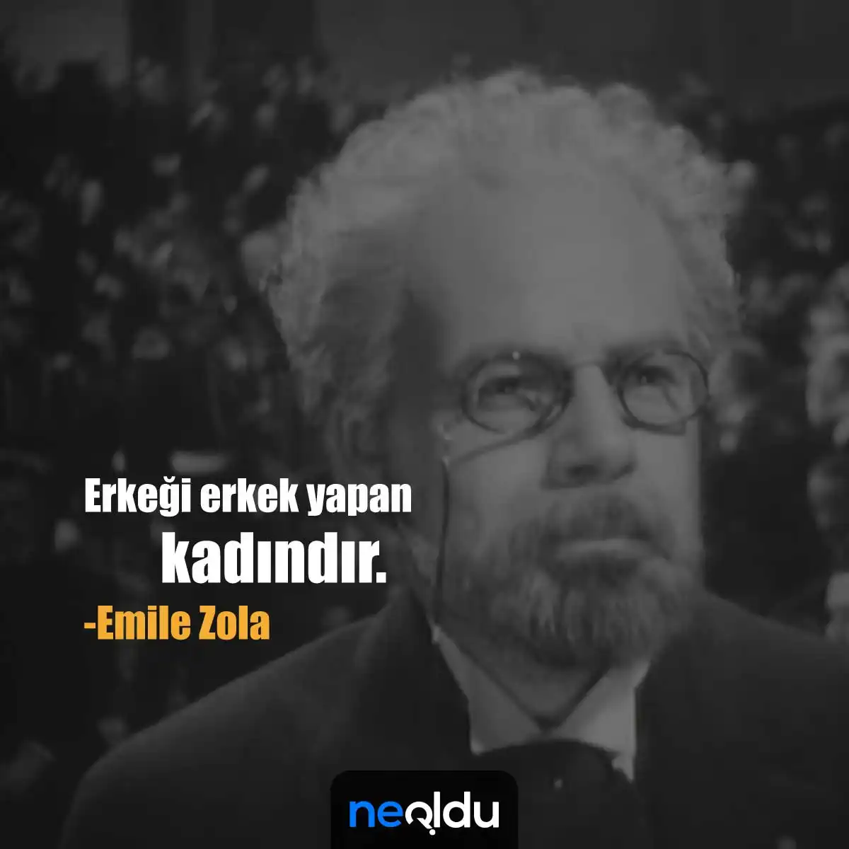 Emile Zola Sözleri