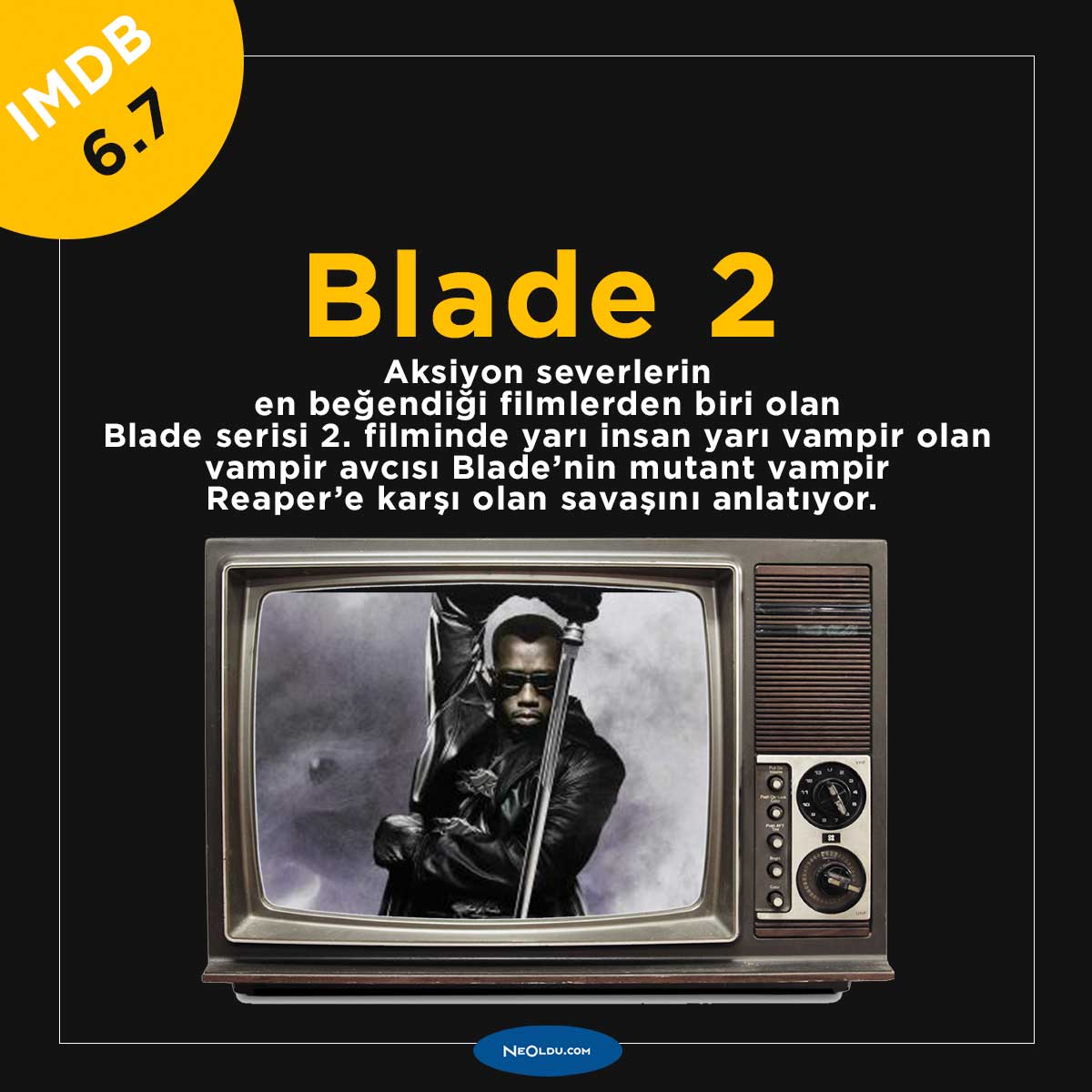 Blade II filmi, Wesley Snipes’ın vampir avcısı Blade rolüyle