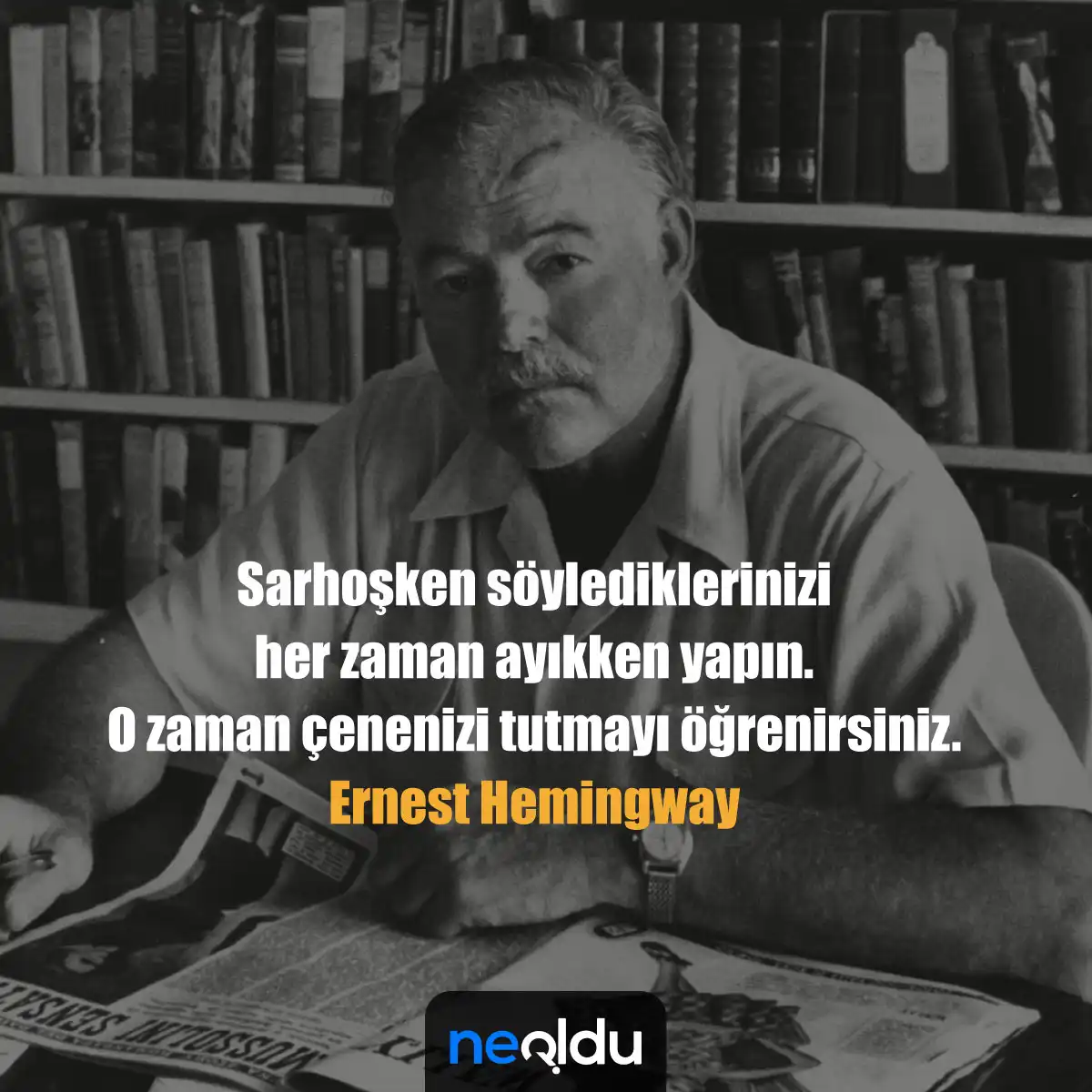 Ernest Hemingway Özlü Sözleri