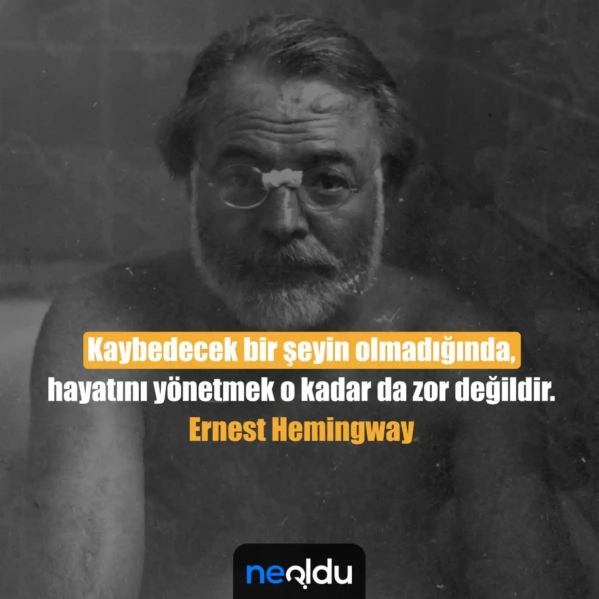 Ernest Hemingway Duygusal Sözler