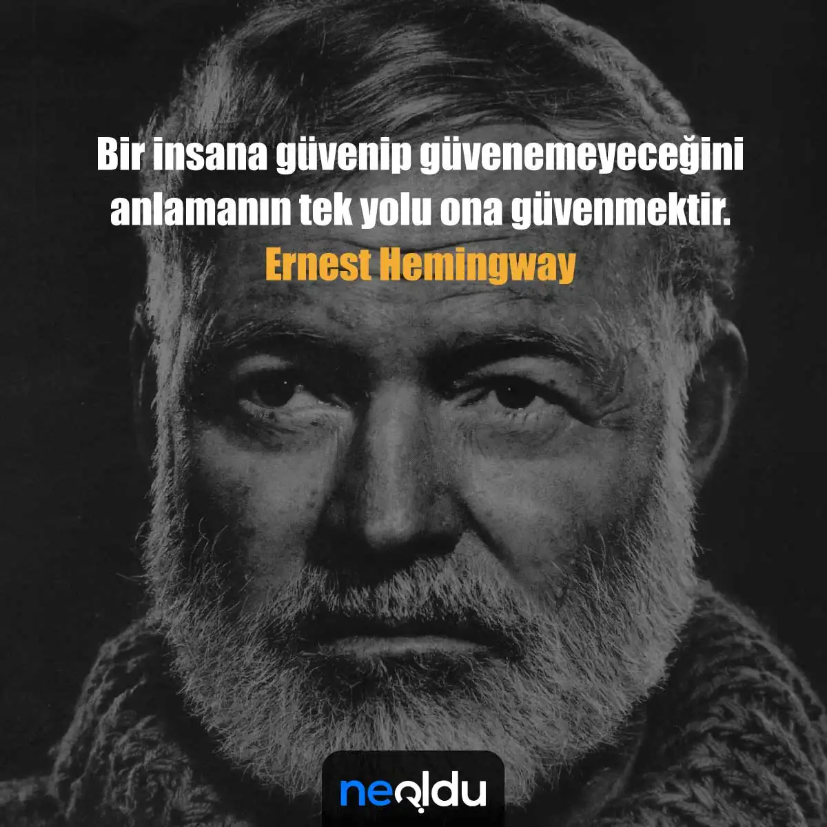 Ernest Hemingway Sözleri, hayata dair