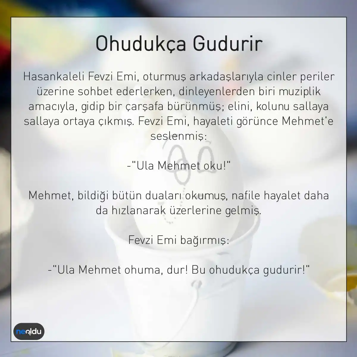 Erzurum fıkrası ohudukça gudurir