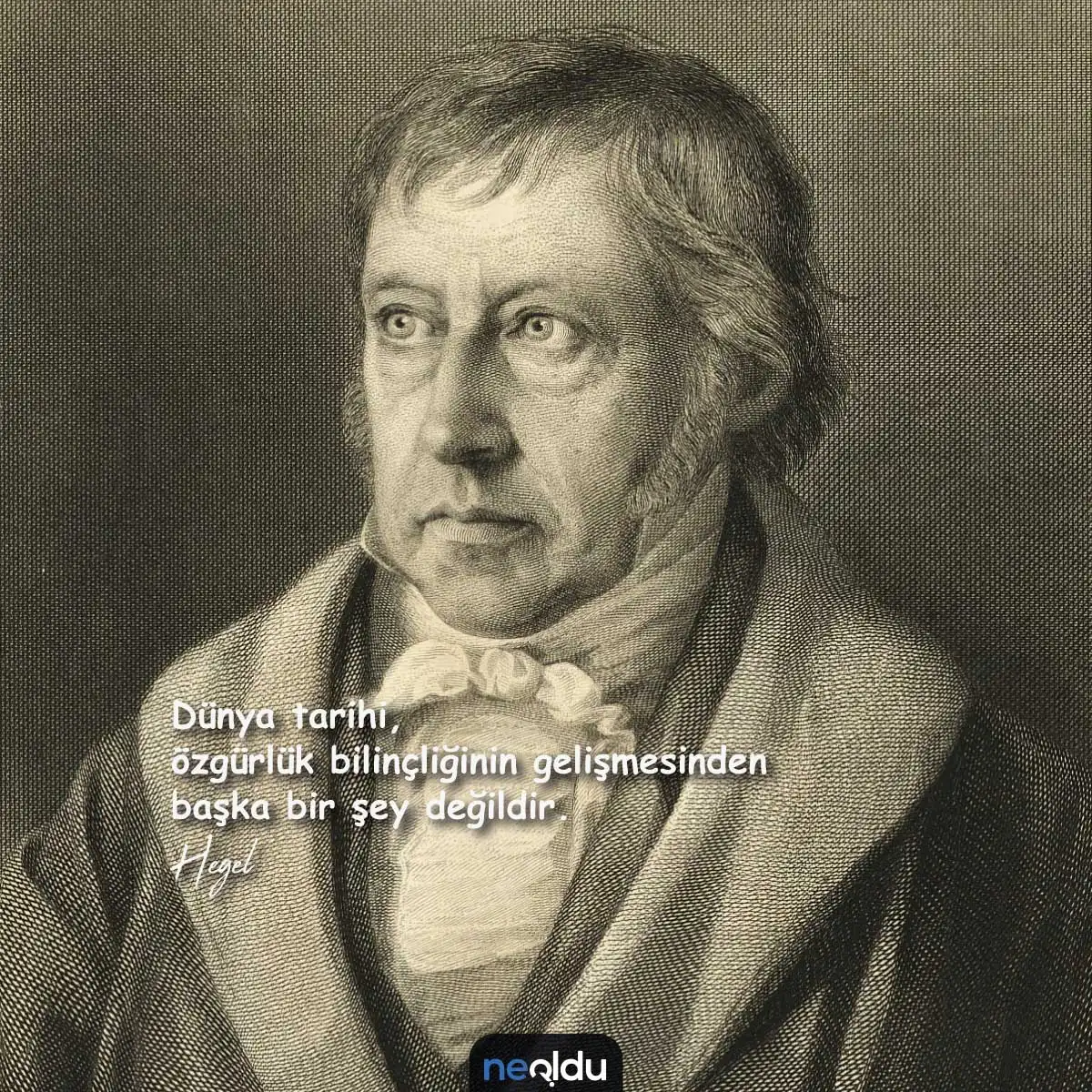 Goerg Wilhelm Hegel Sözleri