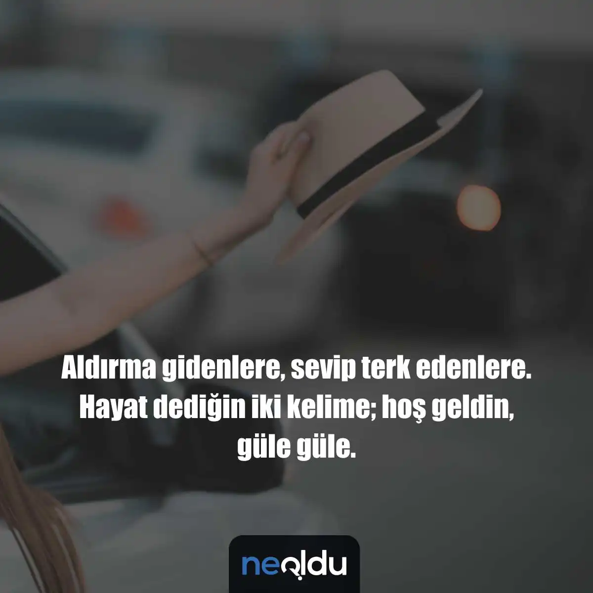 Güle Güle Sözleri 1