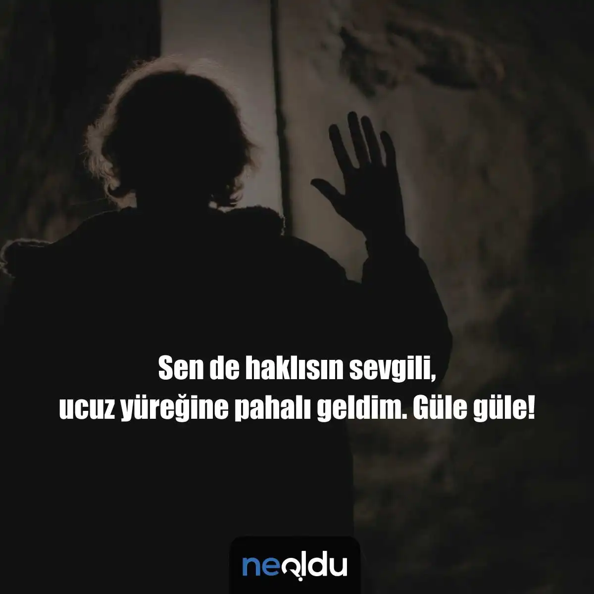 Güle Güle Ayrılık Sözleri 4