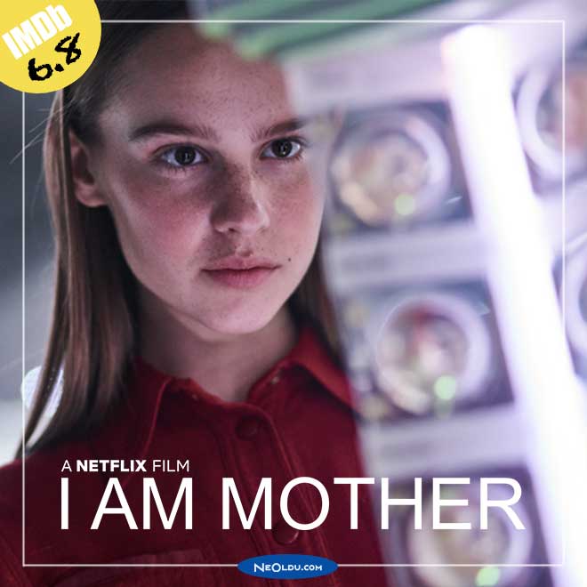 I Am Mother Korku Bilim Kurgu Netflix Filmi