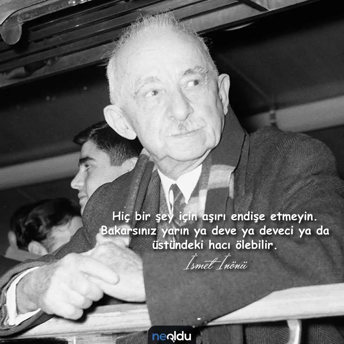 İsmet İnönü Sözleri 5