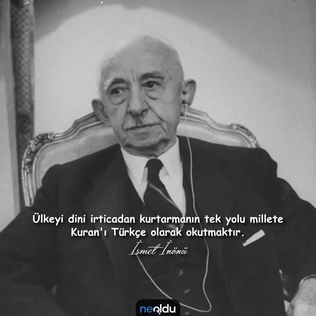 İsmet İnönü Sözleri 6