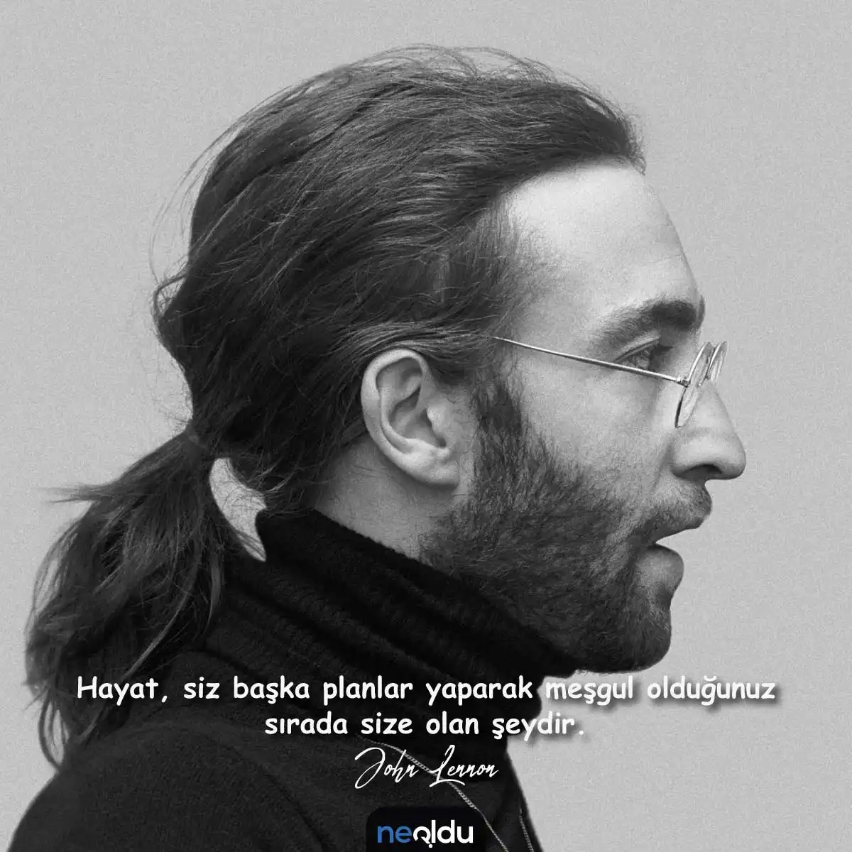 John Lennon Hayat Dersi Sözleri