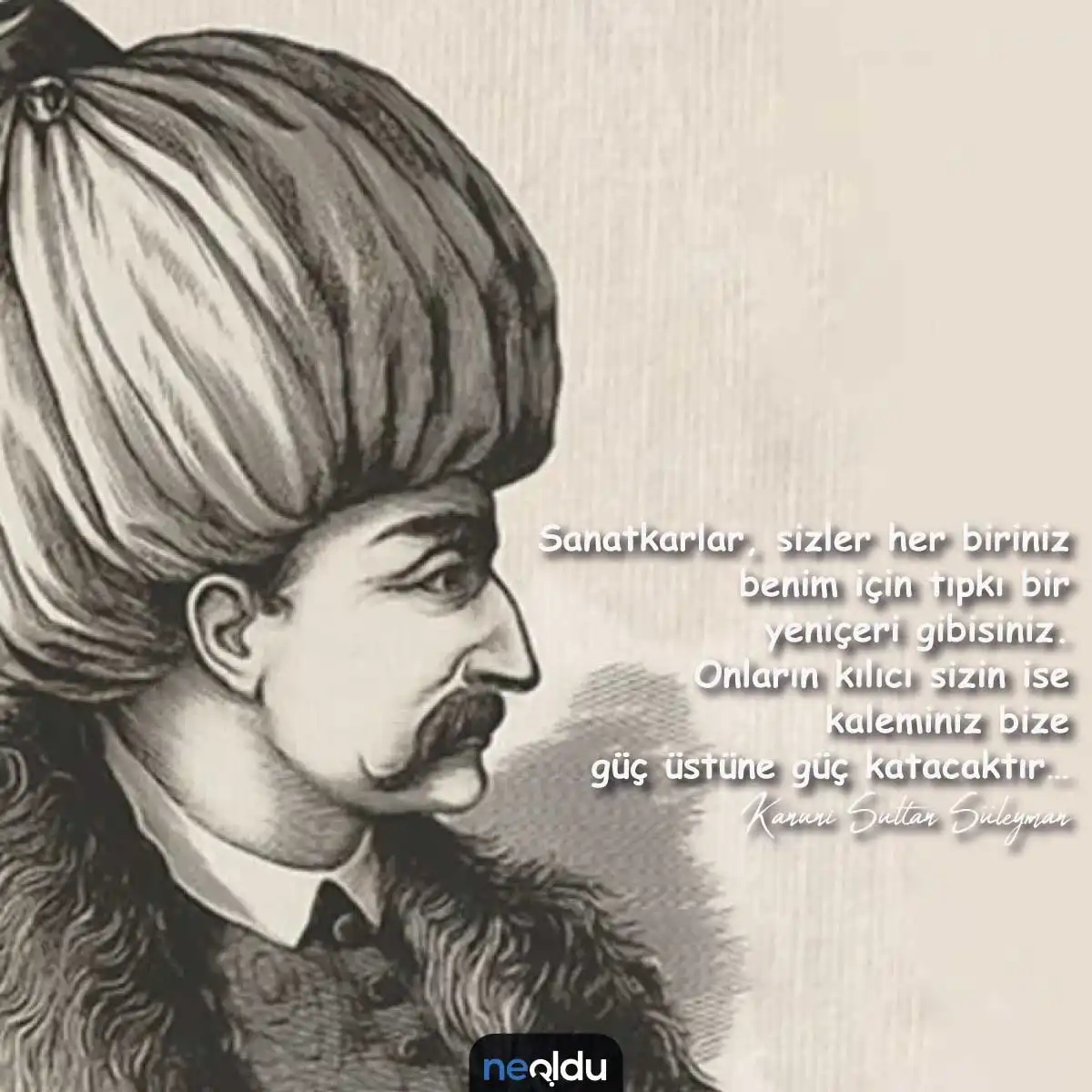 Kanuni Sultan Süleyman Sözleri