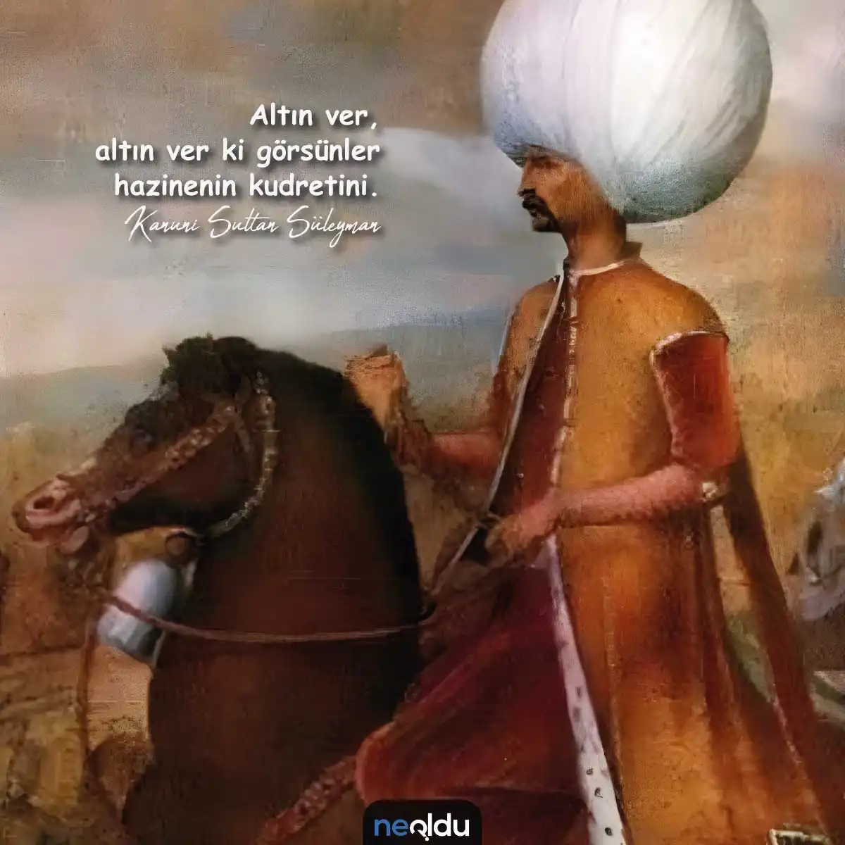 Kanuni Sultan Süleyman Sözleri