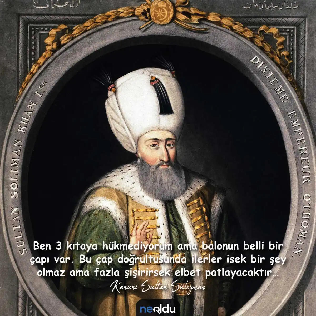 Kanuni Sultan Süleyman Sözleri