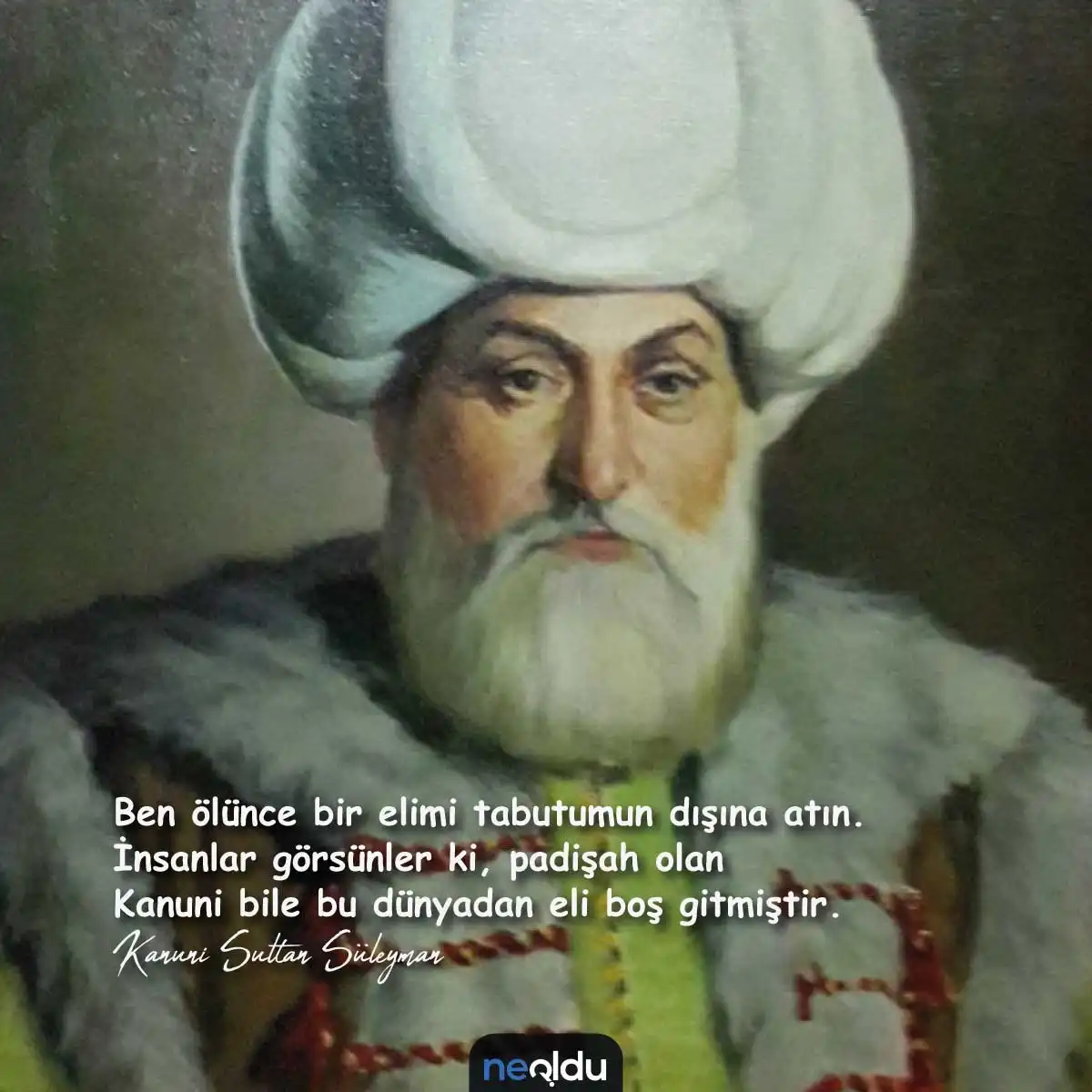 Kanuni Sultan Süleyman Sözleri