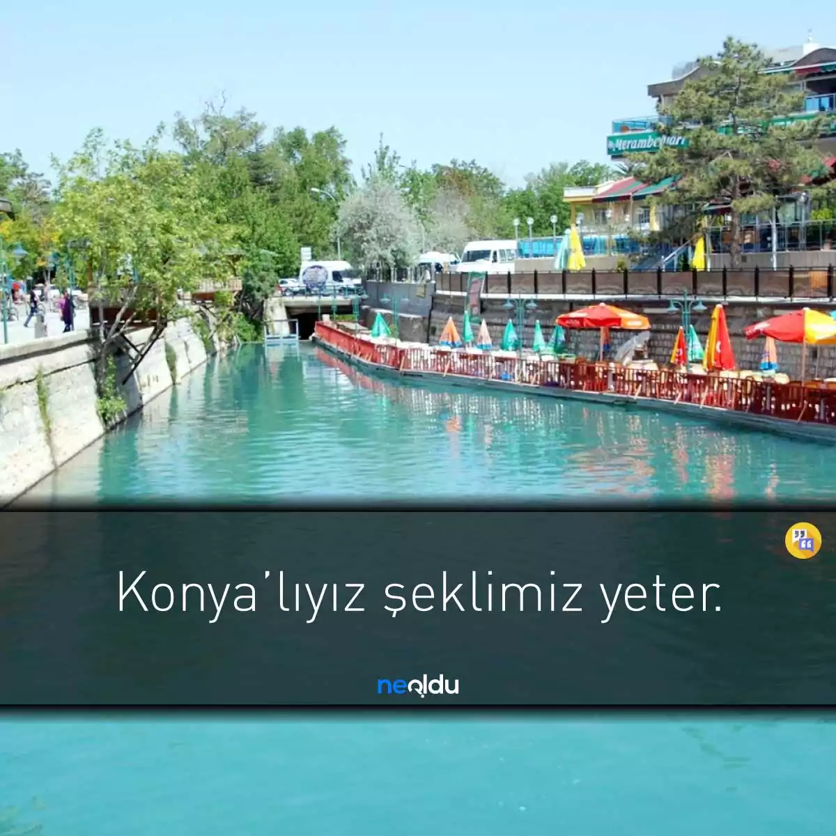 Konya ve Konyalı ile İlgili Sözler