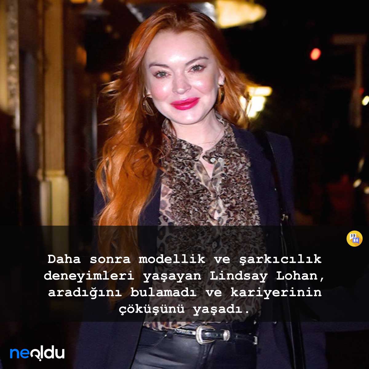 Lindsay Lohan Hakkında Bilinmeyenler