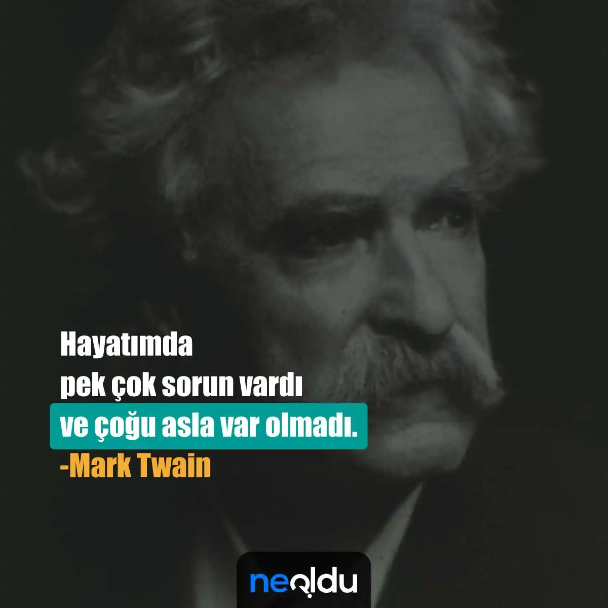 Mark Twain anlamlı sözler