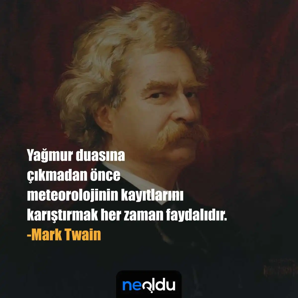 Çarpıcı Mark Twain sözleri