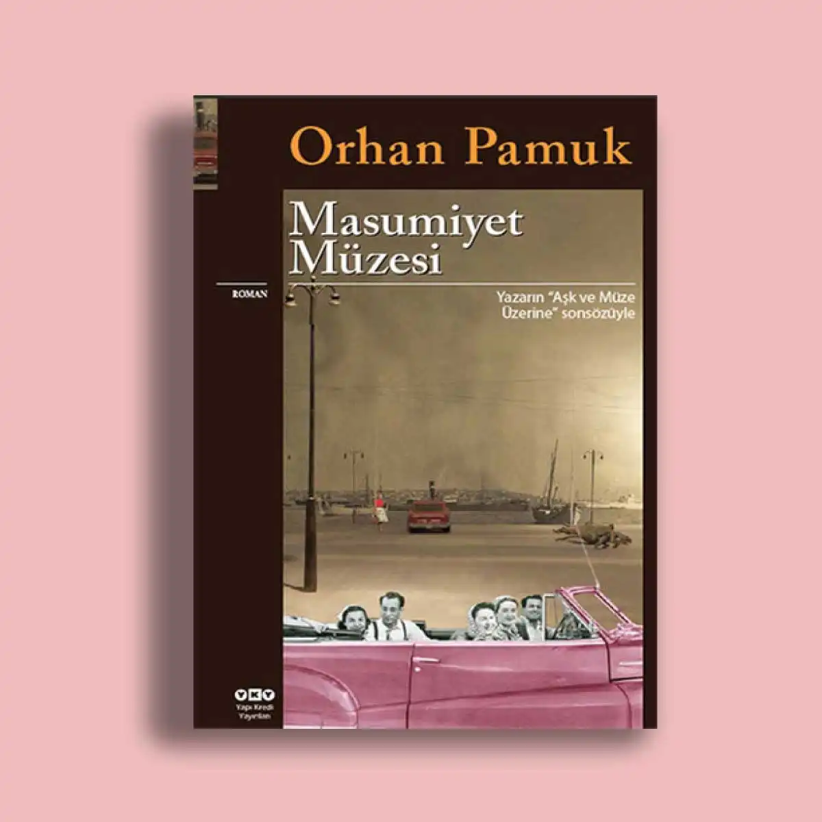 Aşkın Büyülü Hislerini Yaşatan En İyi Aşk Romanları Masumiyet Müzesi - Orhan Pamuk