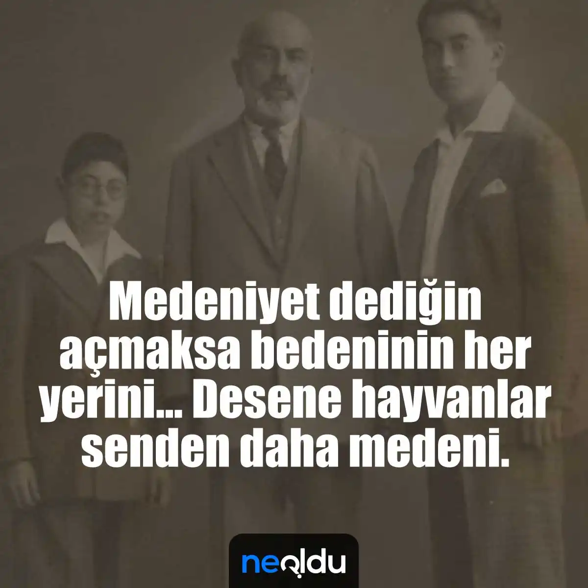 Mehmet Akif Ersoy Resimli Sözleri