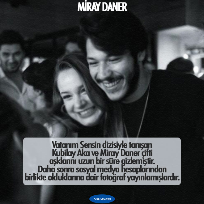 Miray Daner Kubilay Aka